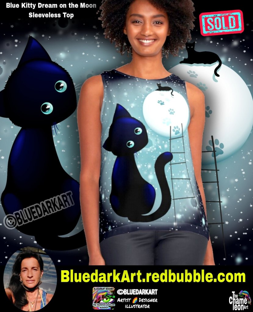 Blue Kitty Dream on the Moon Sleeveless Top 🐈‍⬛ design ©️ BluedarkArt TheChameleonArt

